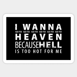 I wanna go to heaven. Humor. Text art Sticker